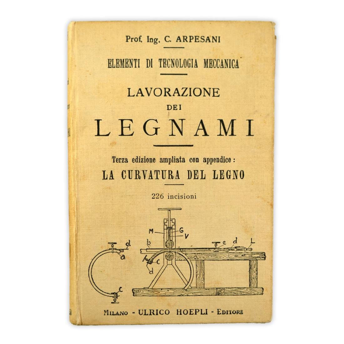 Manuali Hoepli - Lavorazione dei legnami