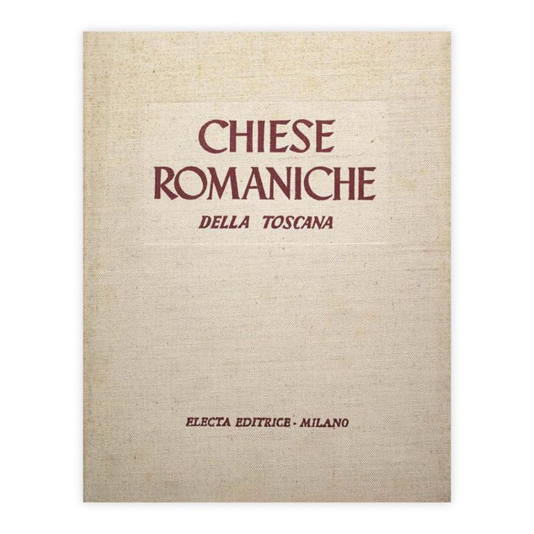 Mario Salmi - Chiese Romaniche della Toscana