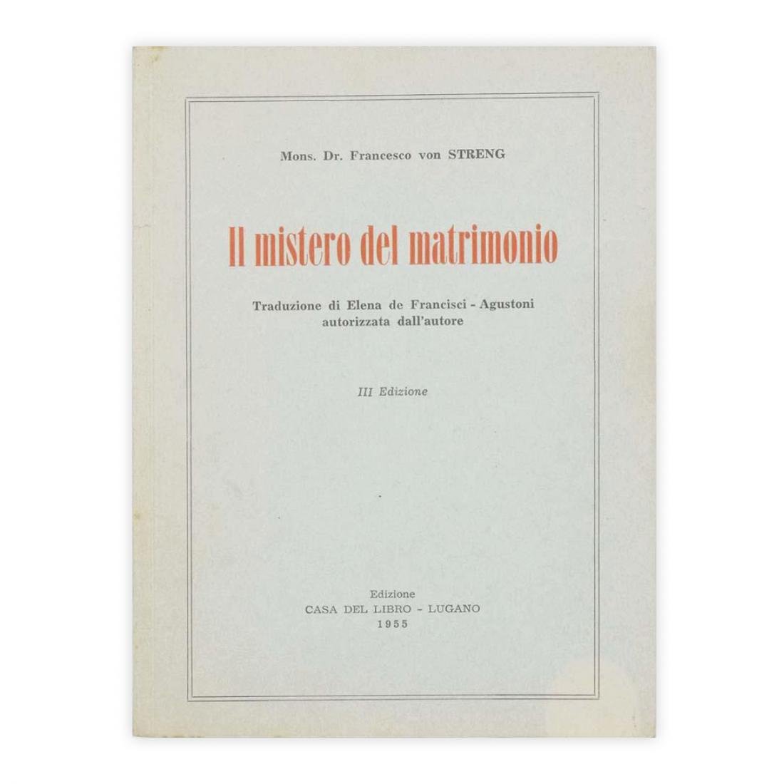 Mons. Dr. Francesco von Streng - Il Mistero del matrimonio