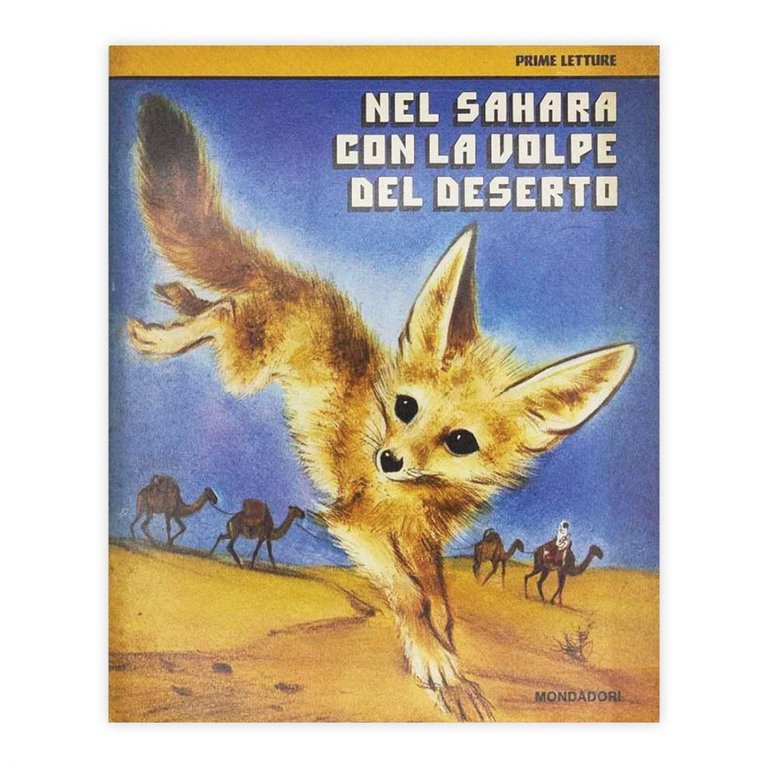 Nel Sahara con la volpe del deserto - Prime letture …