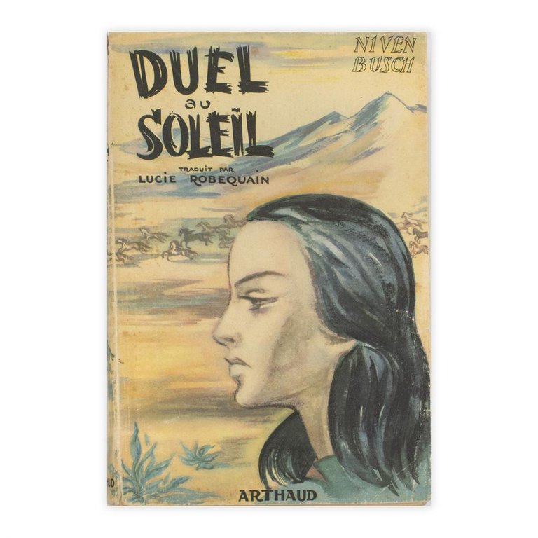 Niven Busch - Duel au Soleil