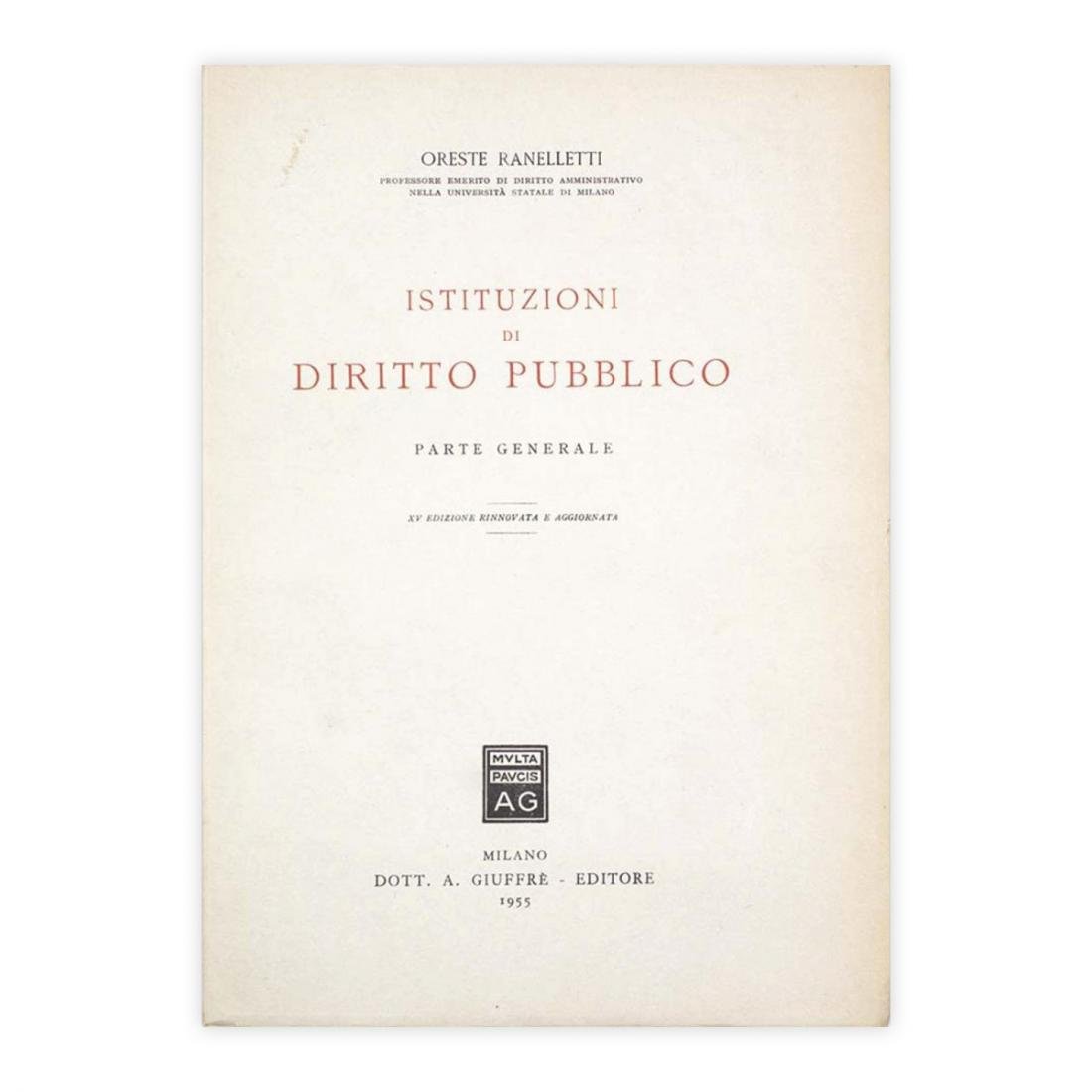 Oreste Ranelletti - Istituzioni di diritto pubblico - Parte Generale