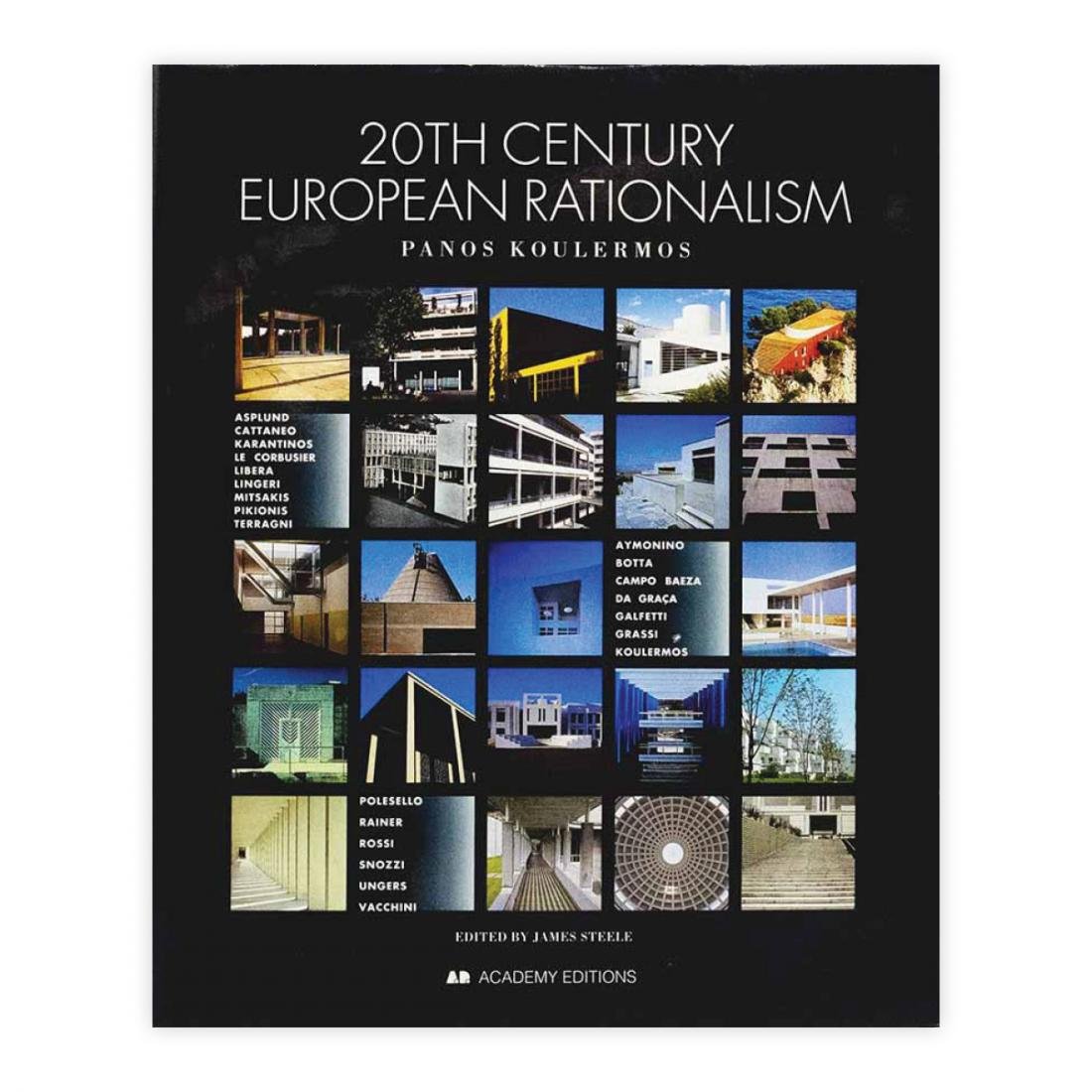 Panos Koulermos - 20th Century european rationalismo