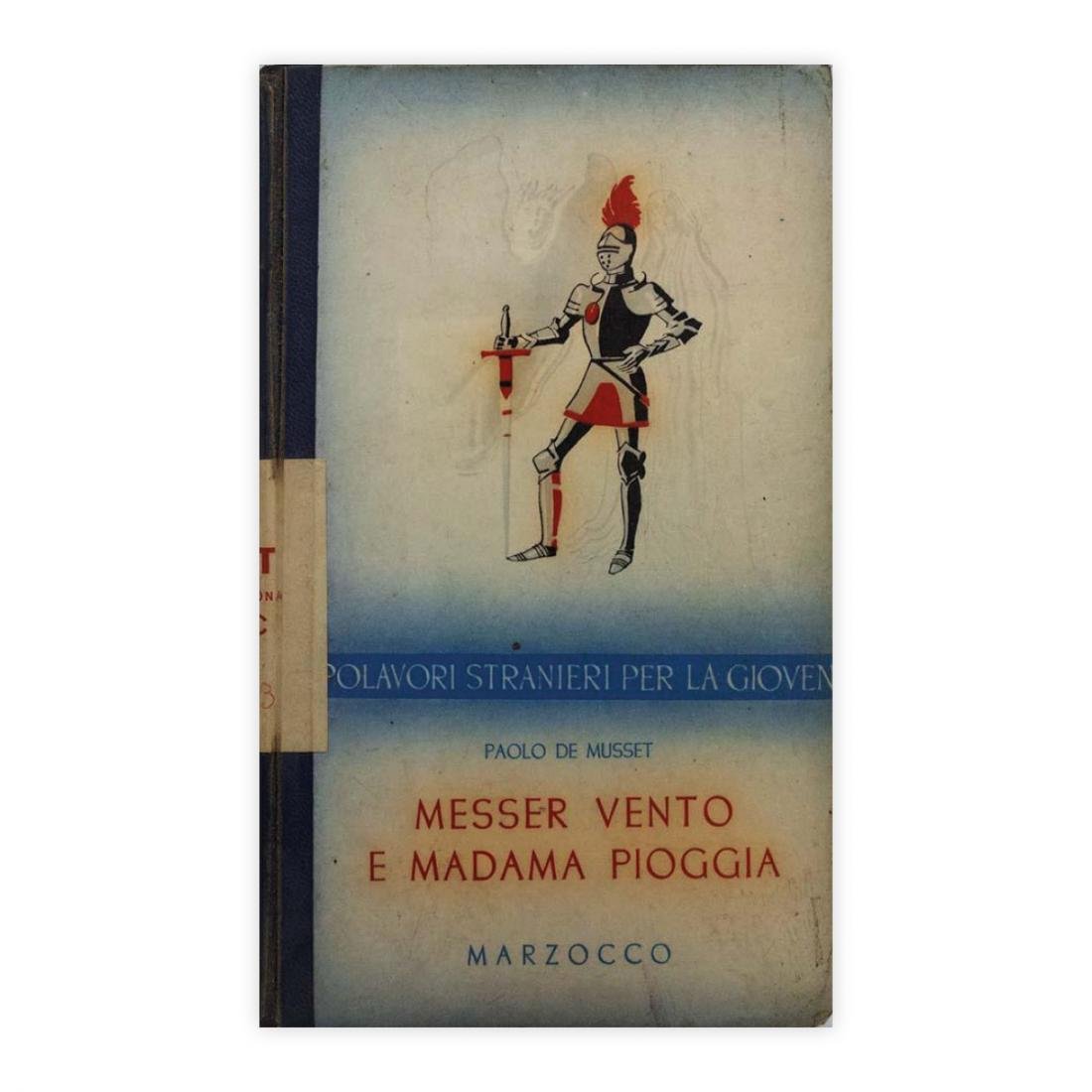 Paolo Musset - Messer vento e Madama pioggia