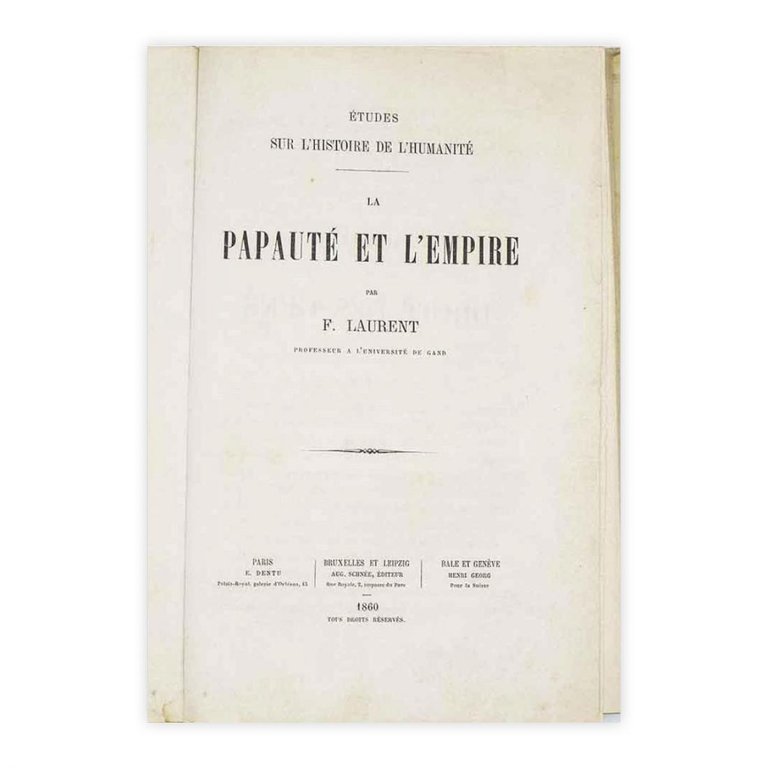Papauté et l'Empire - F. Laurent Tome IV