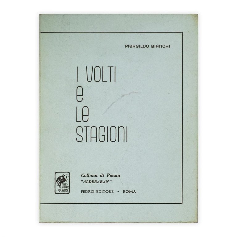Piergildo Bianchi - I volti e le stagioni - con …