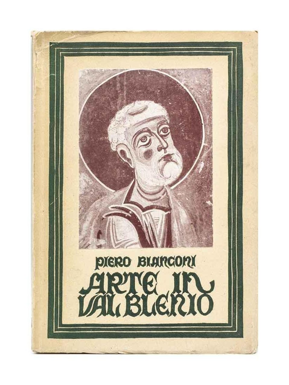 Piero Bianconi - Arte in Val Blenio