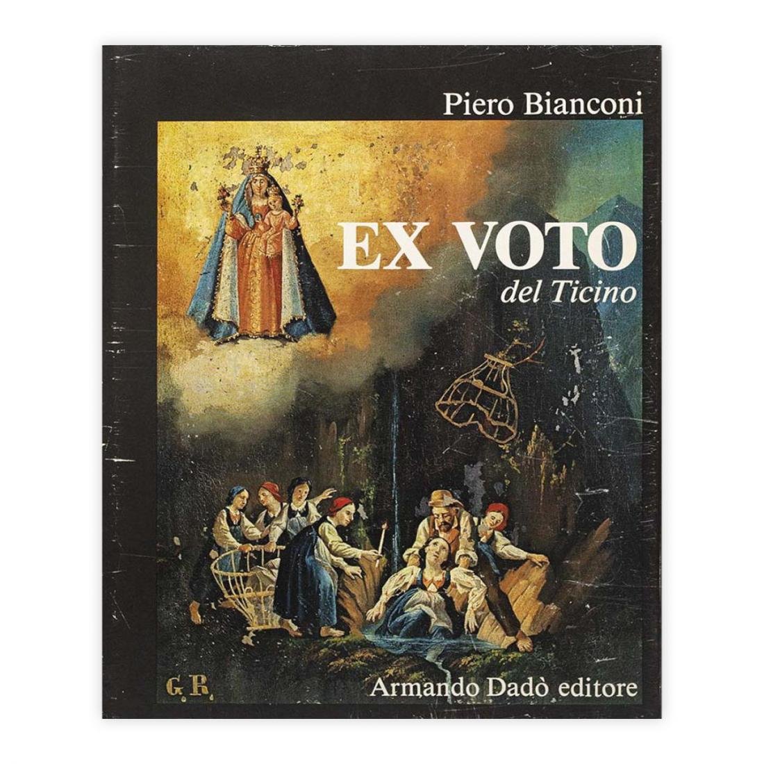 Piero Bianconi - Ex Voto del Ticino