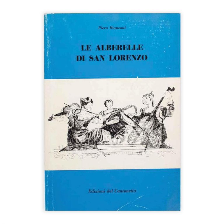 Piero Bianconi - Le alberelle di San Lorenzo