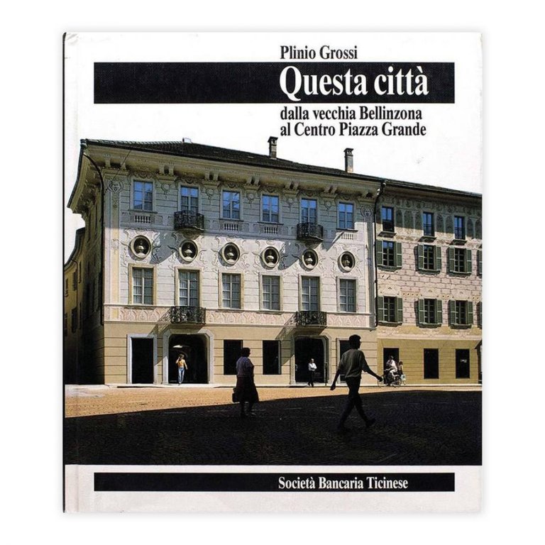 Plinio Grossi - Questa città