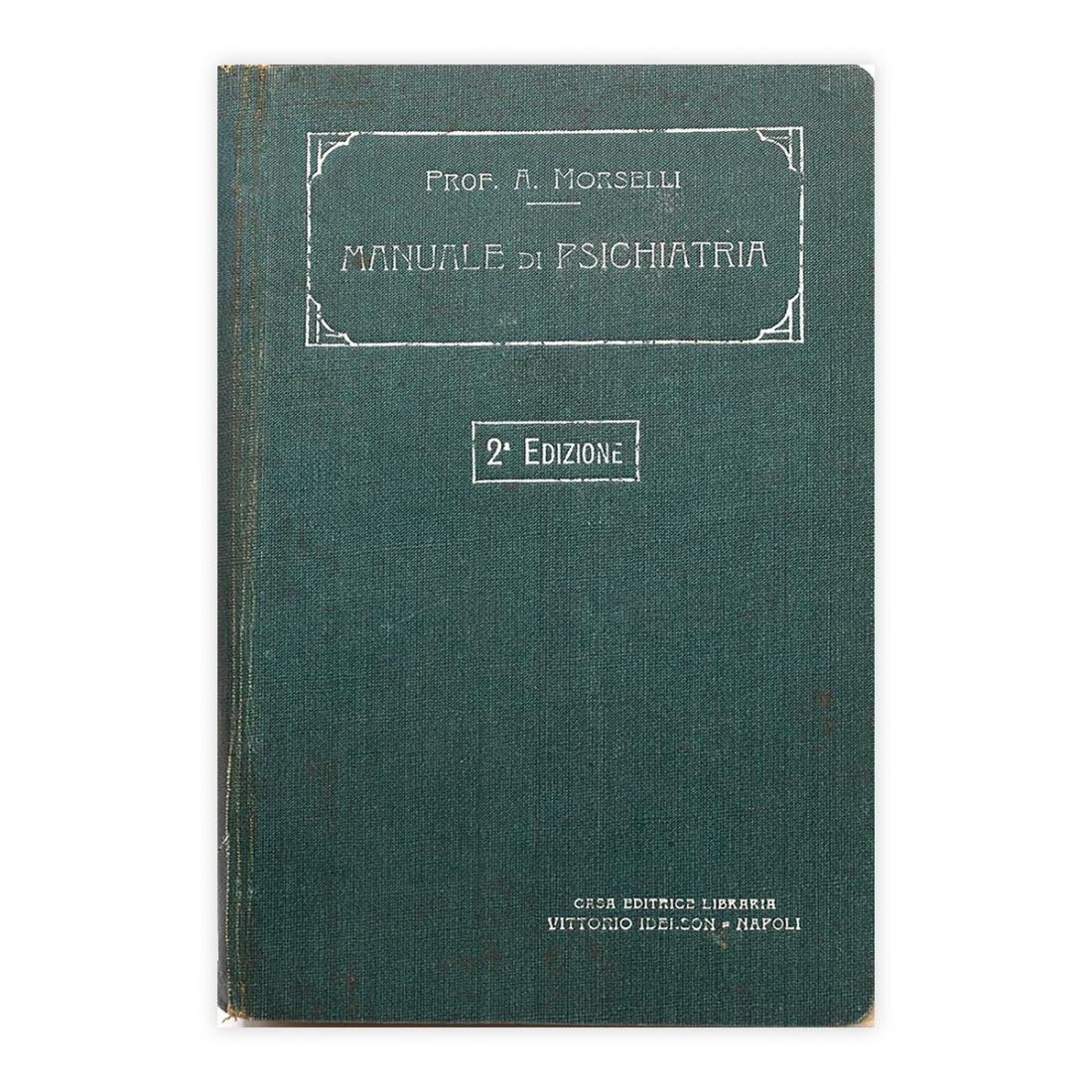 Prof. A. Morselli - Manuale di Psichiatria