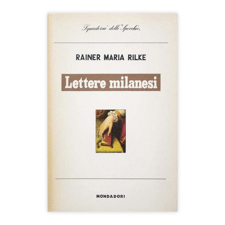 Rainer Maria Rilke - Lettere milanesi