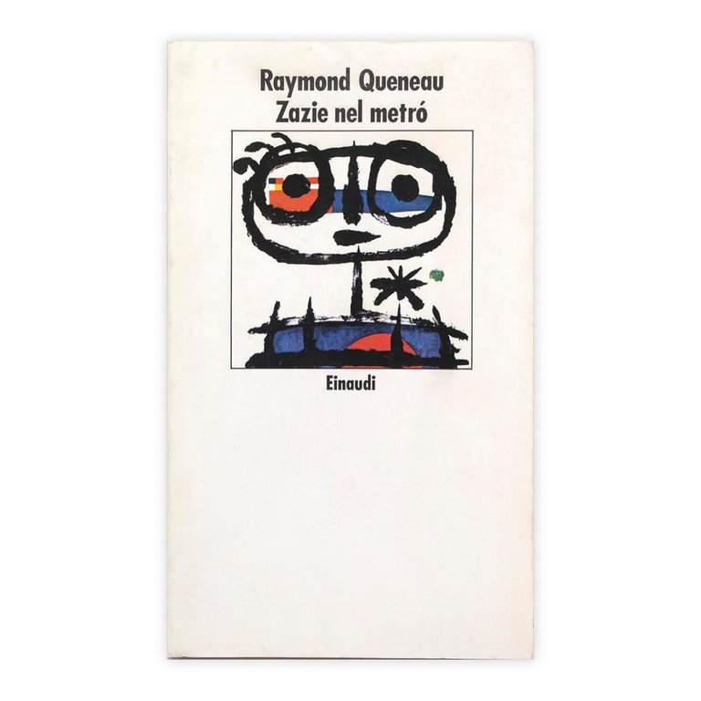 Raymond Queneau - Zazie Nel Metrò