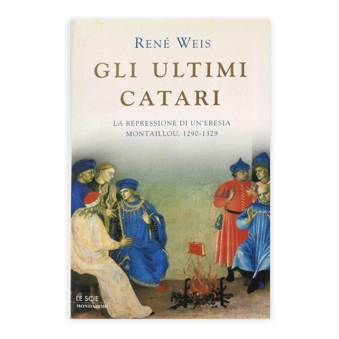 René Weis - Gli ultimi catari