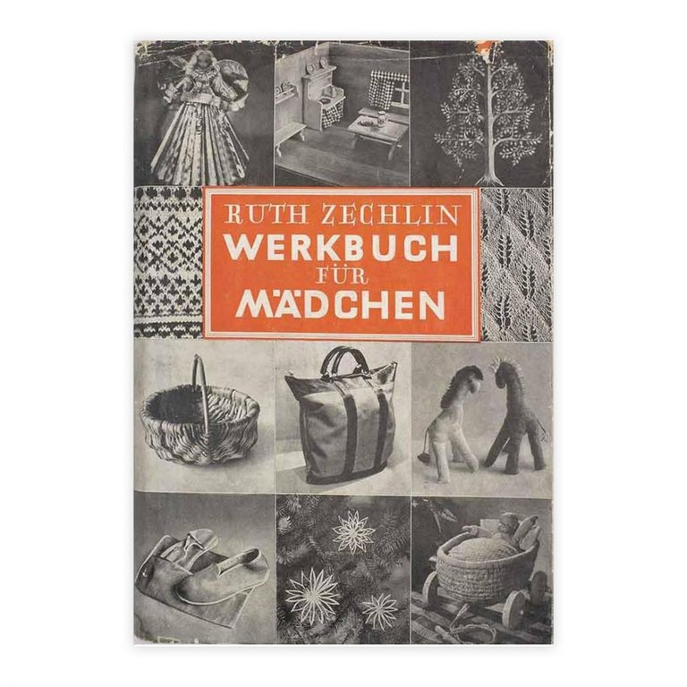 Ruth Zechlin - Werkbuch fur Madchen