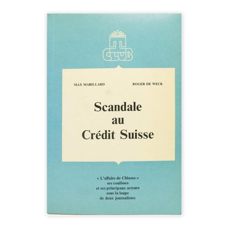 Scandale au Crédit Suisse