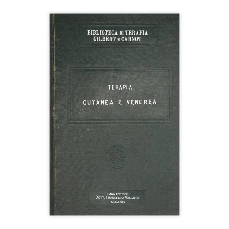 Terapia cutanea e venerea - Gilbert e Carnot 1914