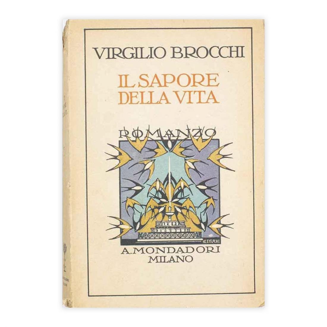 Virgilio Brocchi - Il sapore della vita - primo volume