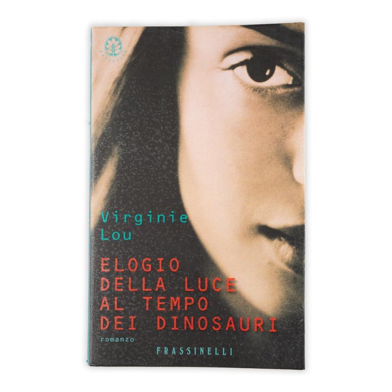 Virginie Lou - Elogio della luce al tempo dei Dinosauri - 1999