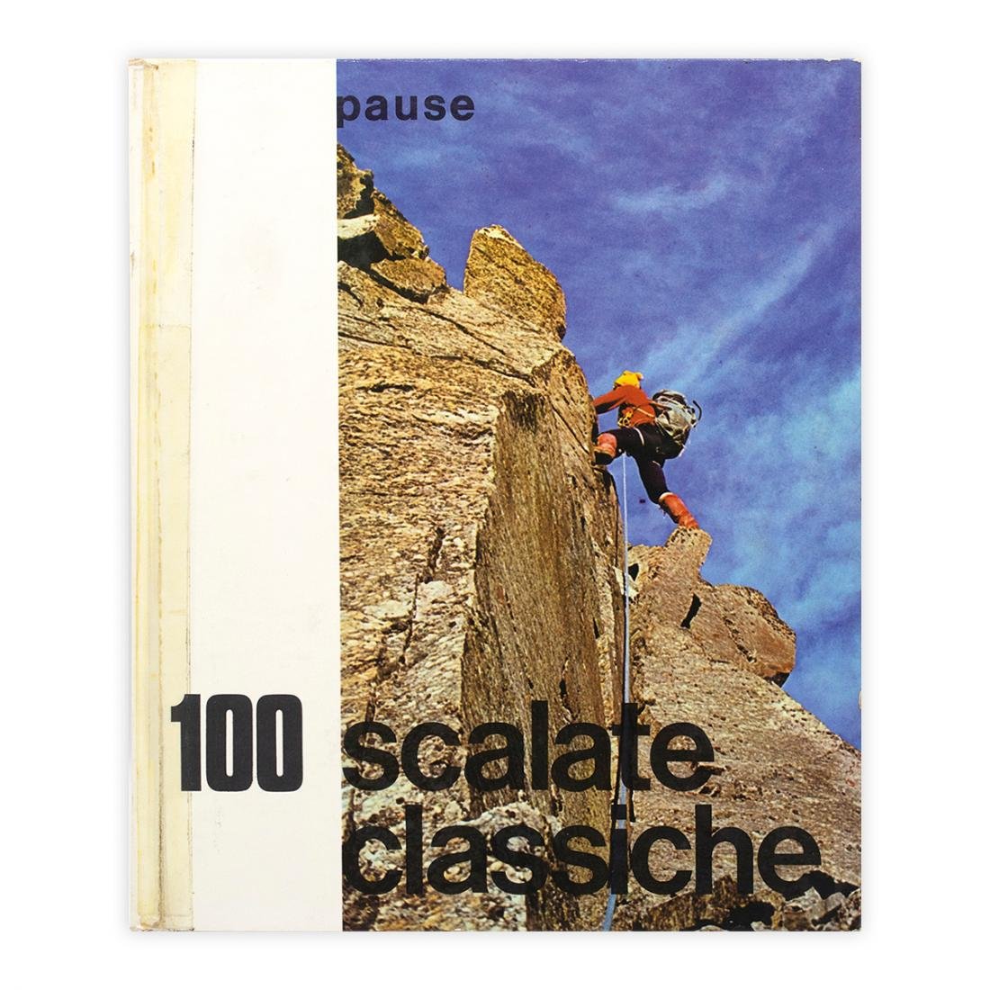 Walter Pause - 100 Scalate Classiche (III e IV grado)