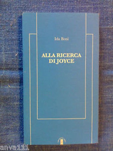 Ida Boni - ALLA RICERCA DI JOYCE - 2001 - …