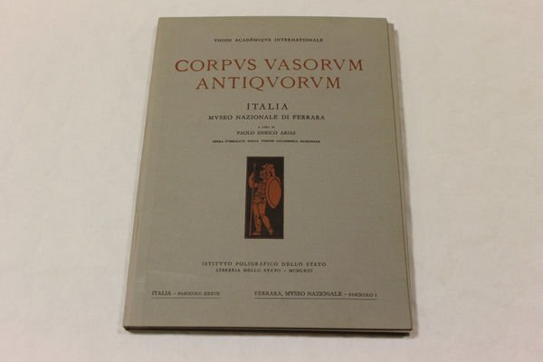 Corpus Vasorum Antiquorum, Italia Museo Nazionale di Ferrara. Unione Accademica …