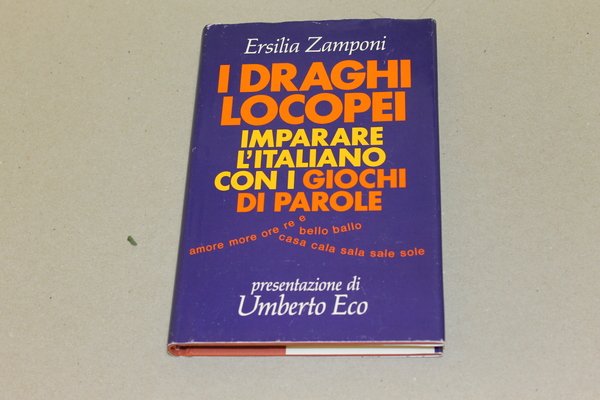 I Draghi locopei - Imparare l'italiano con i giochi di …