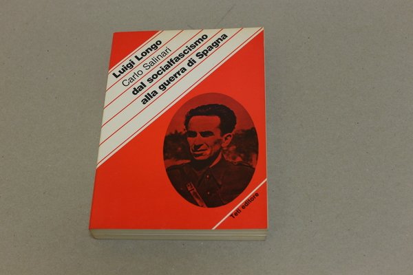Dal socialfascismo alla guerra di Spagna