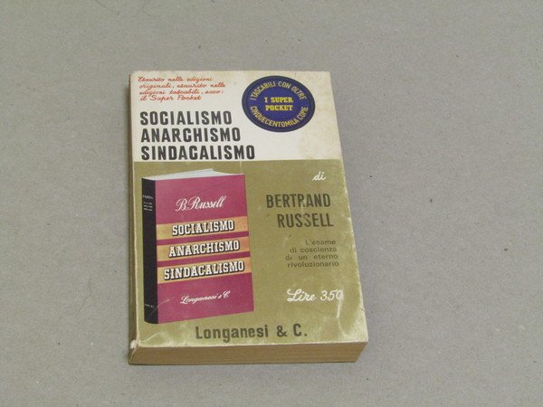Bertrand Russell. Socialismo, anarchismo, sindacalismo
