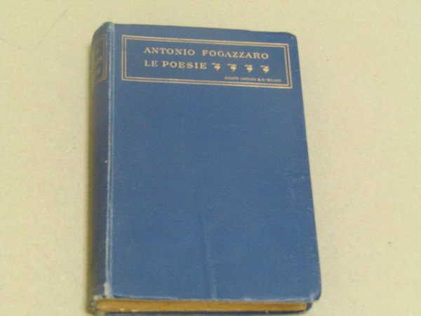 Antonio Fogazzaro. Le poesie