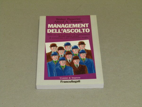 Walter Passerini e Alfred A. Tomatis. Management dell'ascolto