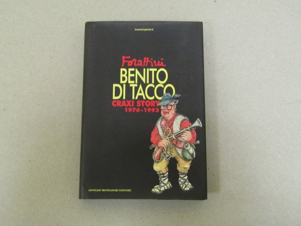 Giorgio Forattini. Benito di tacco
