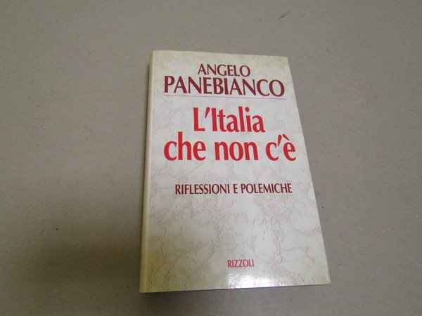 Angelo Panebianco. L'Italia che non c'è