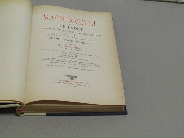 Mario Casella. Machiavelli. The prince - Letter to Francesco Vettori …