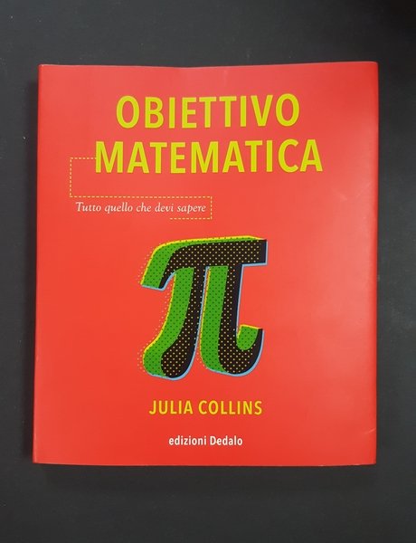 Collins Julia. Obiettivo matematica. Edizioni Dedalo. 2019 - I