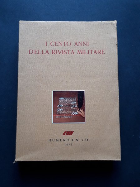 I Cento Anni della Rivista Militare. Franzosi Ten. Col. Pier …