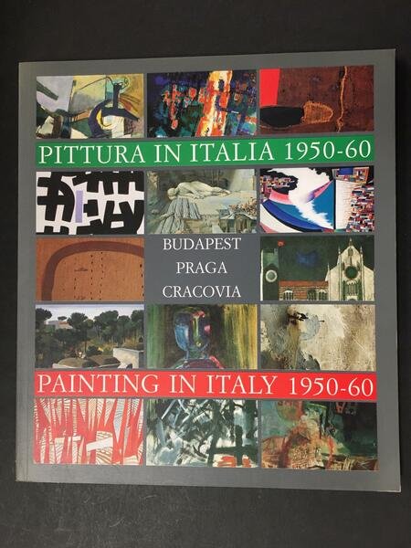 AA.VV. Pittura in Italia 1950-60. Painting in Italy 1950-60. Budapest, …