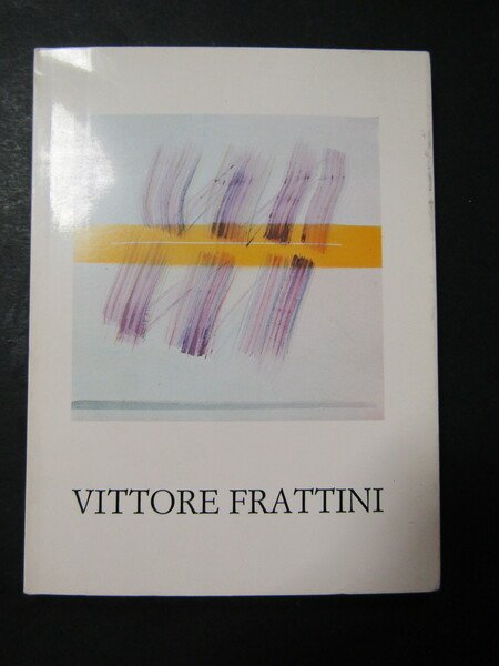 AA.VV. Vittore Frattini. Open Here 2. All'insegna del pesce d'oro. …