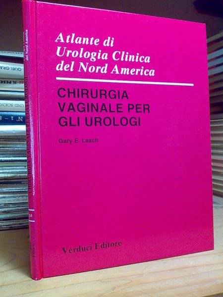 CHIRURGIA VAGINALE PER GLI UROLOGI - 1995