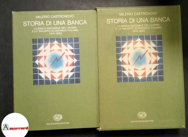 Castronovo Valerio, Storia di una banca, Einaudi, 1983.