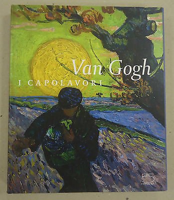 Thomson Belinda. Van Gogh. I capolavori. Van Gogh Museum / …