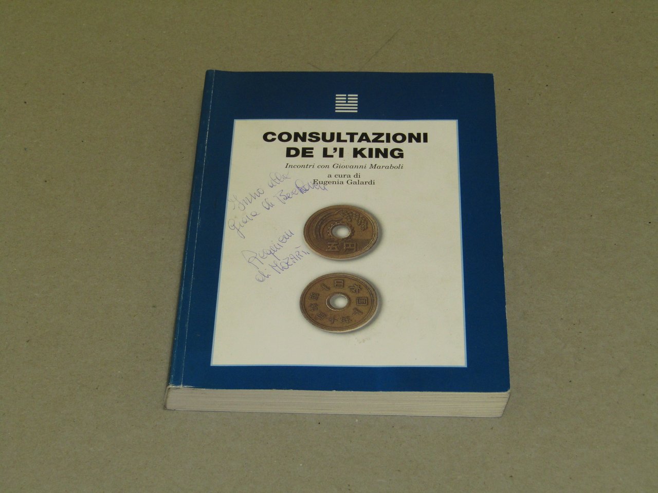 a cura di Eugenia Galardi. Consultazioni de L'i King