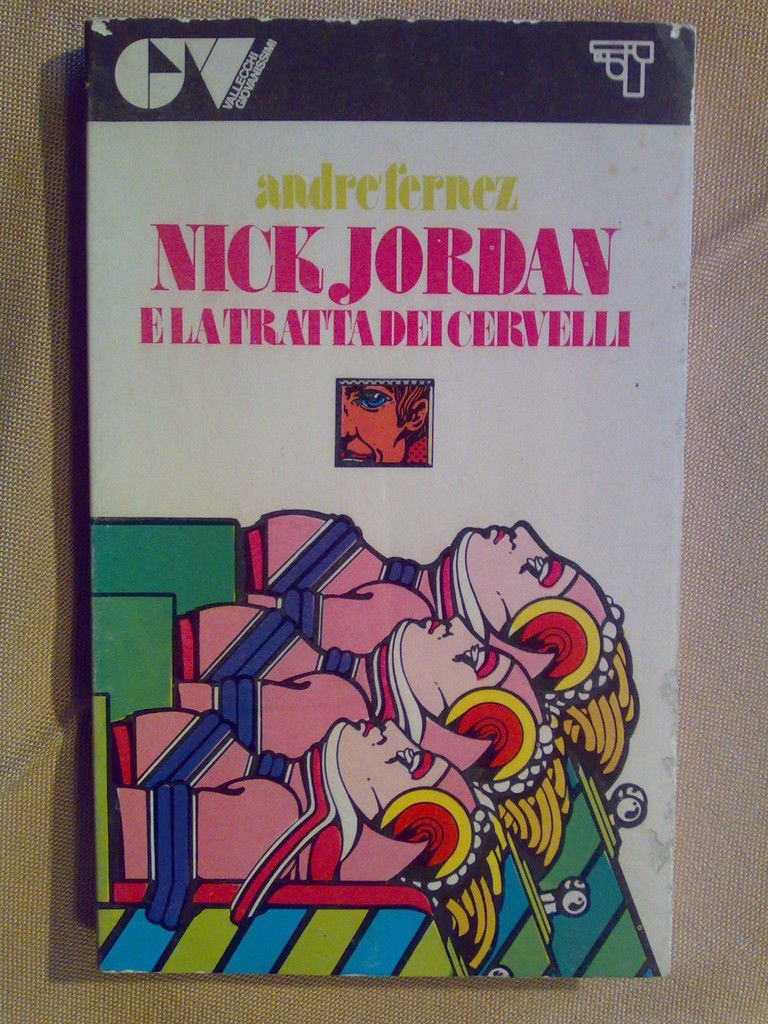 A. Fernez - NICK JORDAN E LA TRATTA DEI CERVELLI …