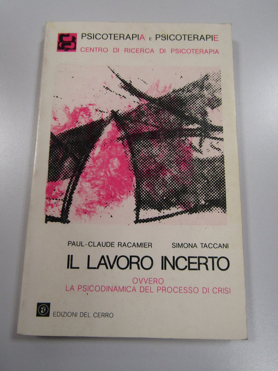 AA. VV. - Il lavoro incerto ovvero la psicodinamica del …