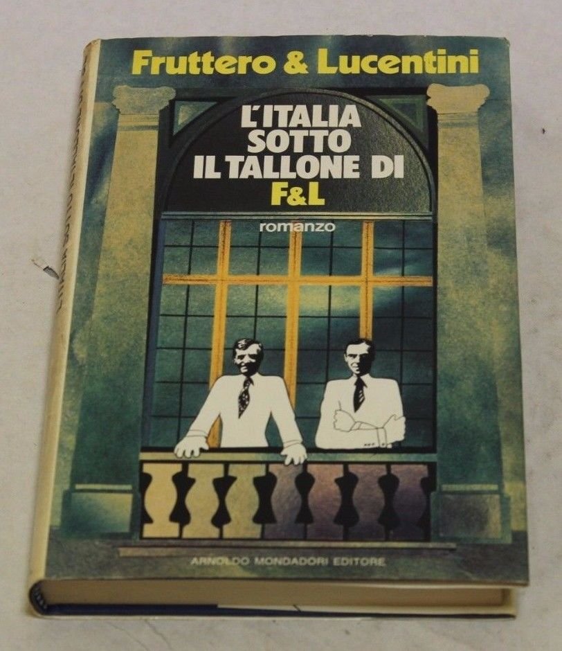 AA.VV. - L'Italia sotto il tallone di F &amp; L. …