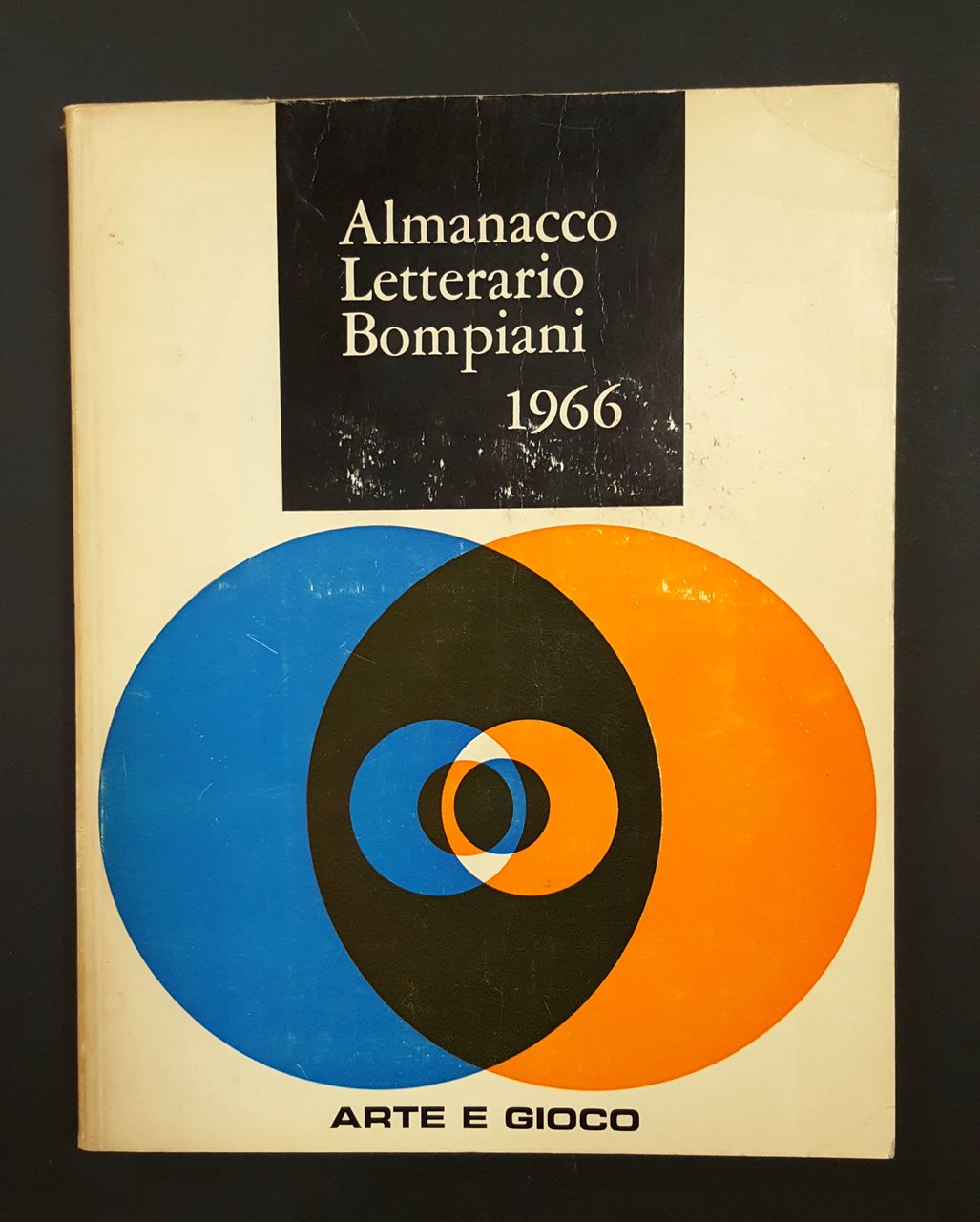 AA. VV. Almanacco Letterario Bompiani 1966. Arte e gioco. Bompiani. …