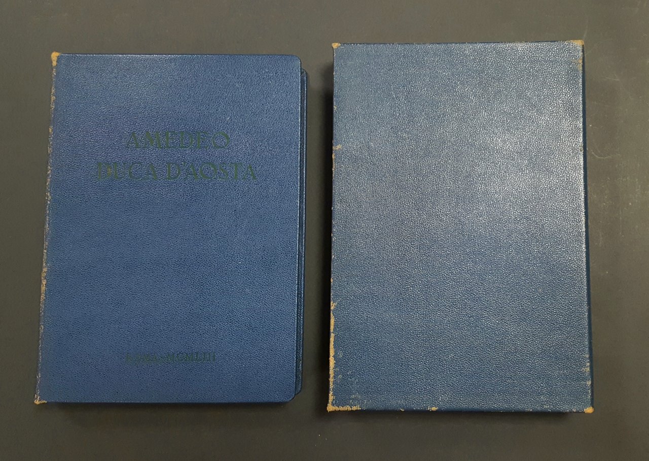 AA. VV. Amedeo Duca d'Aosta. Istituto del Nastro Azzurro. 1953