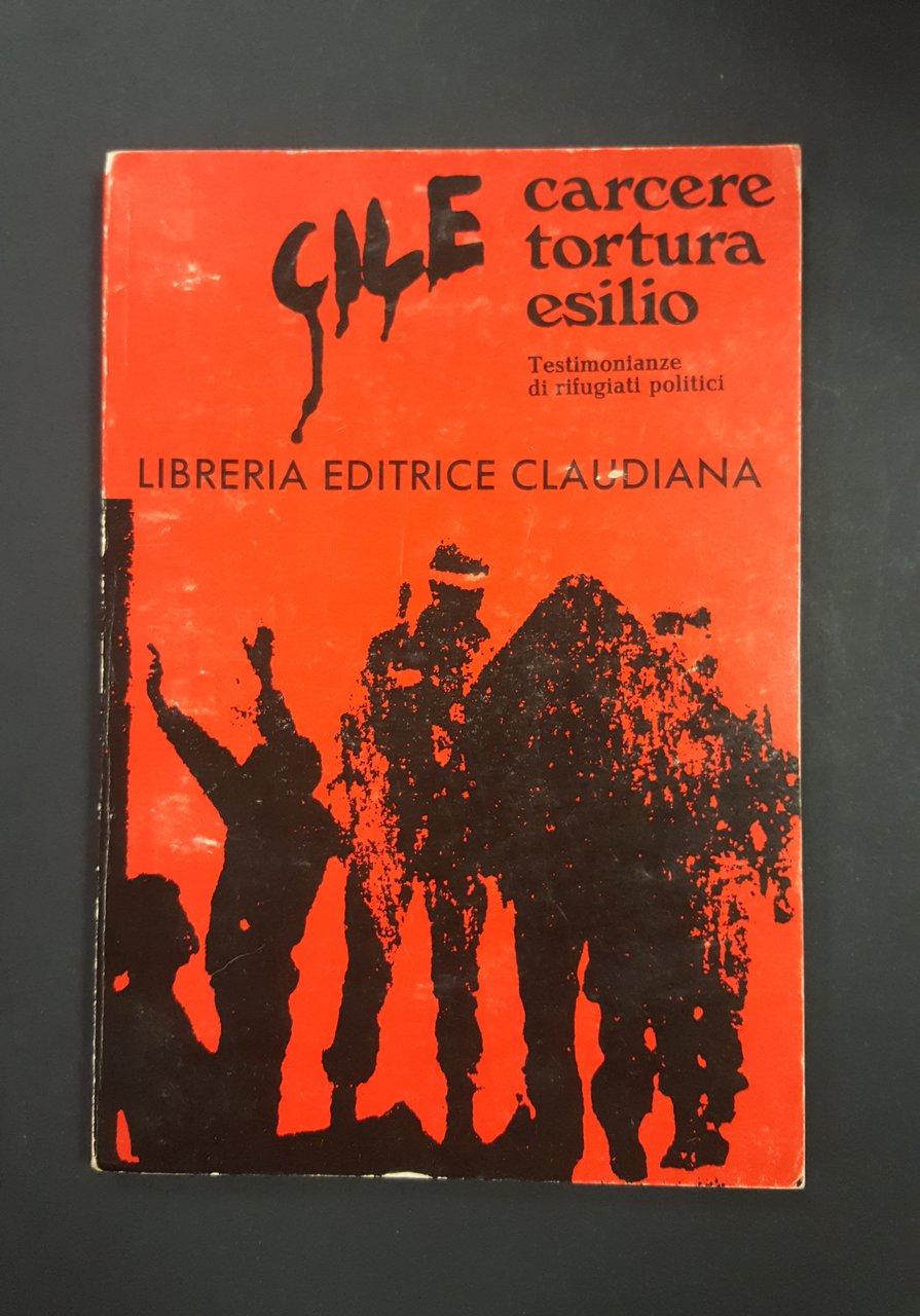 AA. VV. Cile. Carcere tortura esilio. Libreria Editrice Claudiana. 1974 | Immagine principale