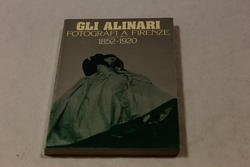 AA.VV. Gli Alinari. Fotografi a Firenze 1852/1920. Alinari edizioni. 1977 | Immagine principale