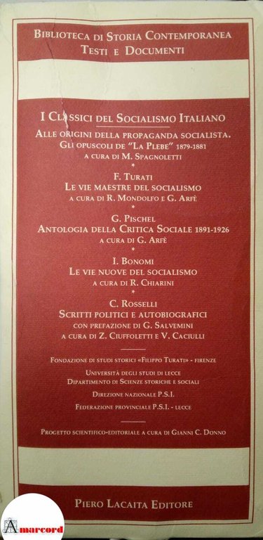 AA.VV., I Classici del Socialismo Italiano (5 voll.), Lacaita, 1992.